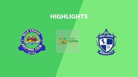 Blue Eagles v Mighty Wanderers | TNM Super League 2025 | Highlights