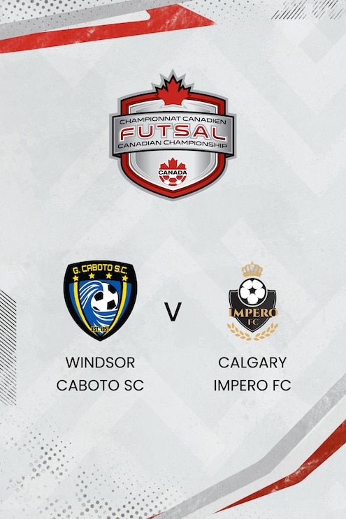Windsor Caboto SC - Calgary Impero FC | Kanadische Futsal-Meisterschaft der Frauen 2025 | Spiel in voller Länge