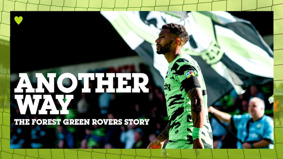 De Outro Jeito - Forest Green Rovers