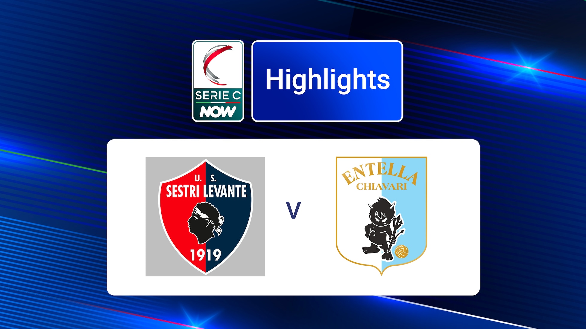 Sestri Levante-Virtus Entella | Serie C NOW | Highlights