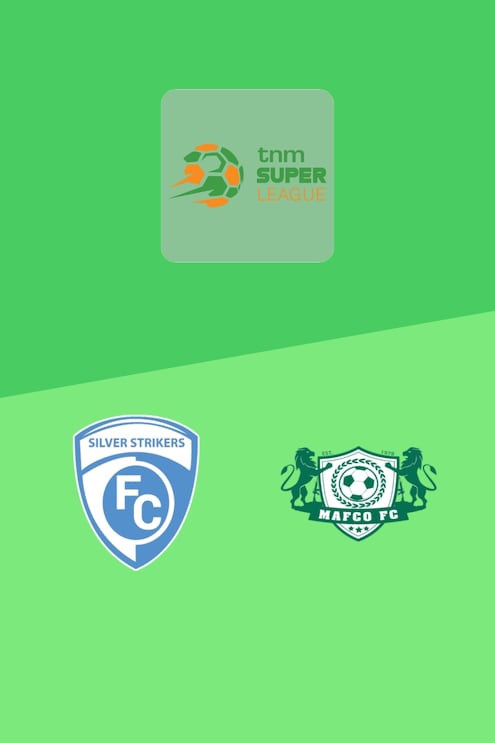 Silver Strikers FC - MAFCO FC | TNM Super League 2025 | Match complet