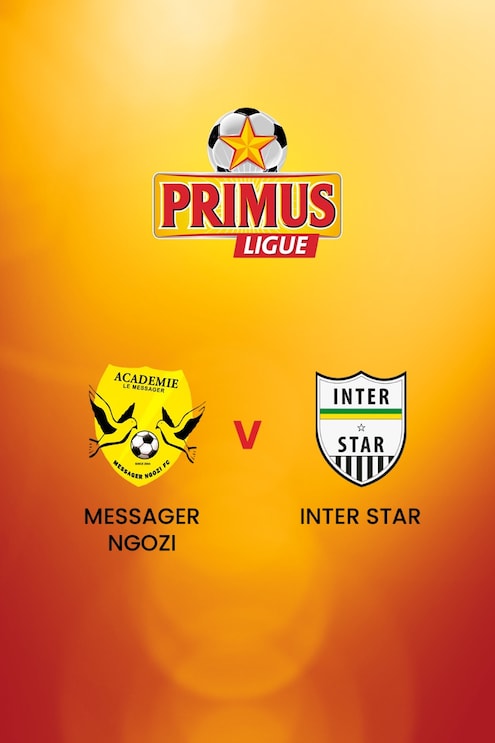 Messager Ngozi  - Inter Star | Primus League 2024/25| Match completo