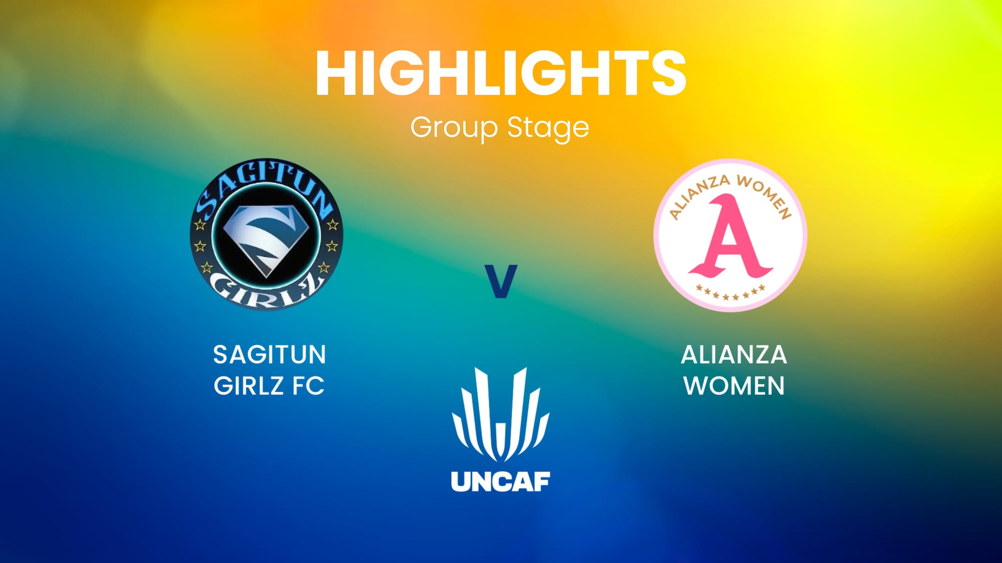 Sagitun Girlz FC - Alianza Women | Copa Interclubes Femenina UNCAF 2024 | Résumé vidéo