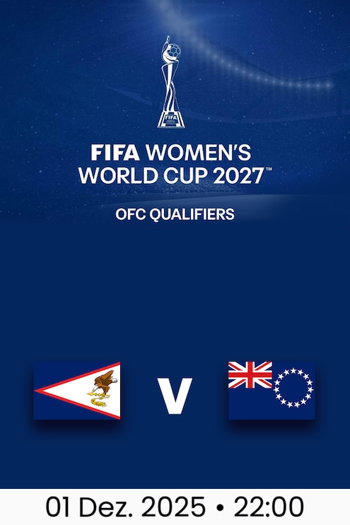 Amerikanisch-Samoa - Cook Islands | Erste Runde | OFC-Qualifikationsspiele | FIFA Frauen-Weltmeisterschaft 27™
