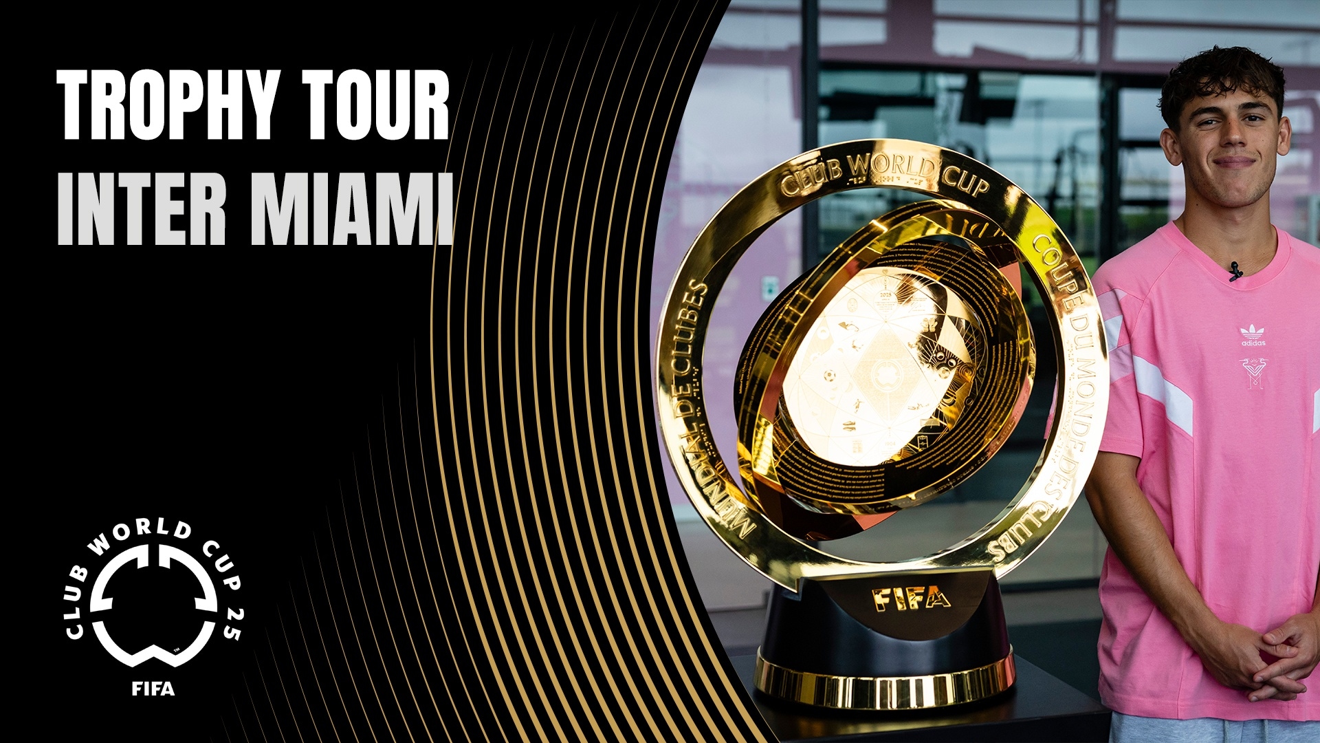 Inter Miami | Tournée du trophée de la Coupe du Monde des Clubs de la FIFA 2025™