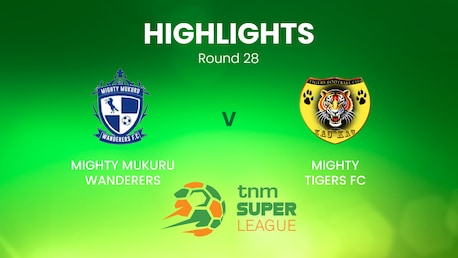 Mighty Mukuru Wanderers v Mighty Tigers | TNM Super League | Malawi | Highlights