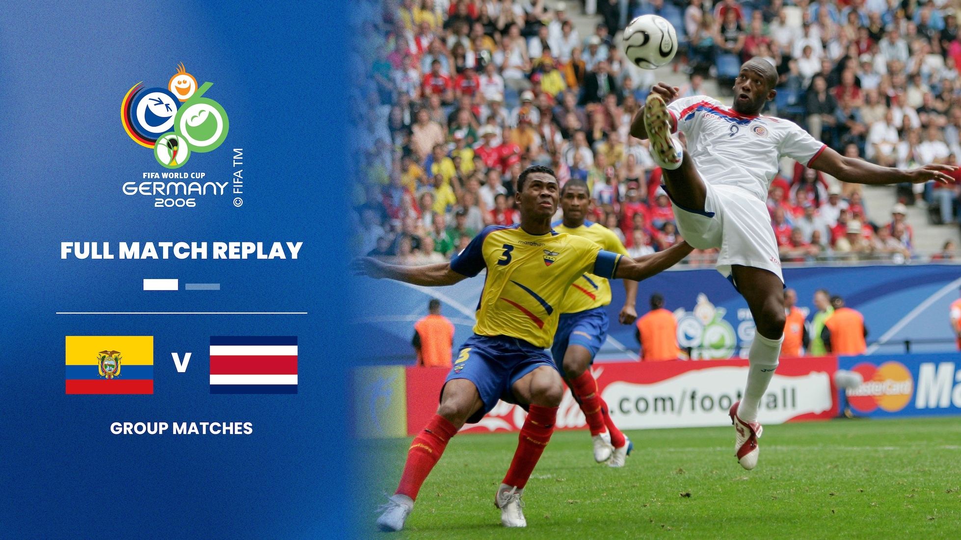 Ecuador - Costa Rica | Gruppe A | FIFA Fussball-Weltmeisterschaft Deutschland 2006™ | Spiel in voller Länge