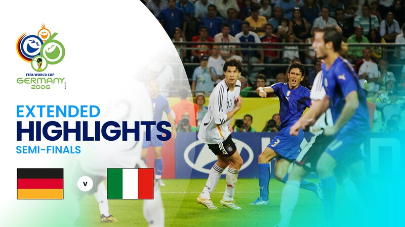 Germany v Italy, Semi-finals, 2006 FIFA World Cup Germany™, Extended  Highlights
