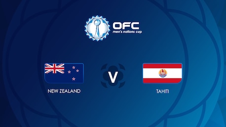 Neuseeland - Tahiti | Halbfinale | OFC Men’s Nations Cup | Spiel In Voller Länge