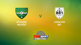 Kėdianių Nevėžis - Jonavos Be1 | TOPsport Pirma lyga | Match completo