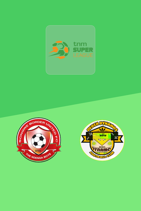Songwe Border United v Dedza Dynamos FC | TNM Super League 2025 | Full Match Replay