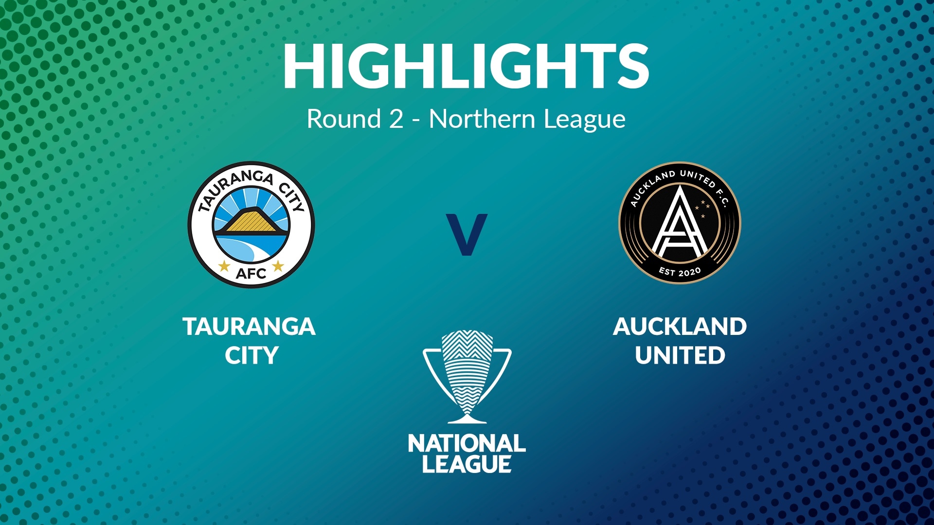 Tauranga City v Auckland United FC | Round 2 | Northern League | Men's National League Regional Phase | Highlights