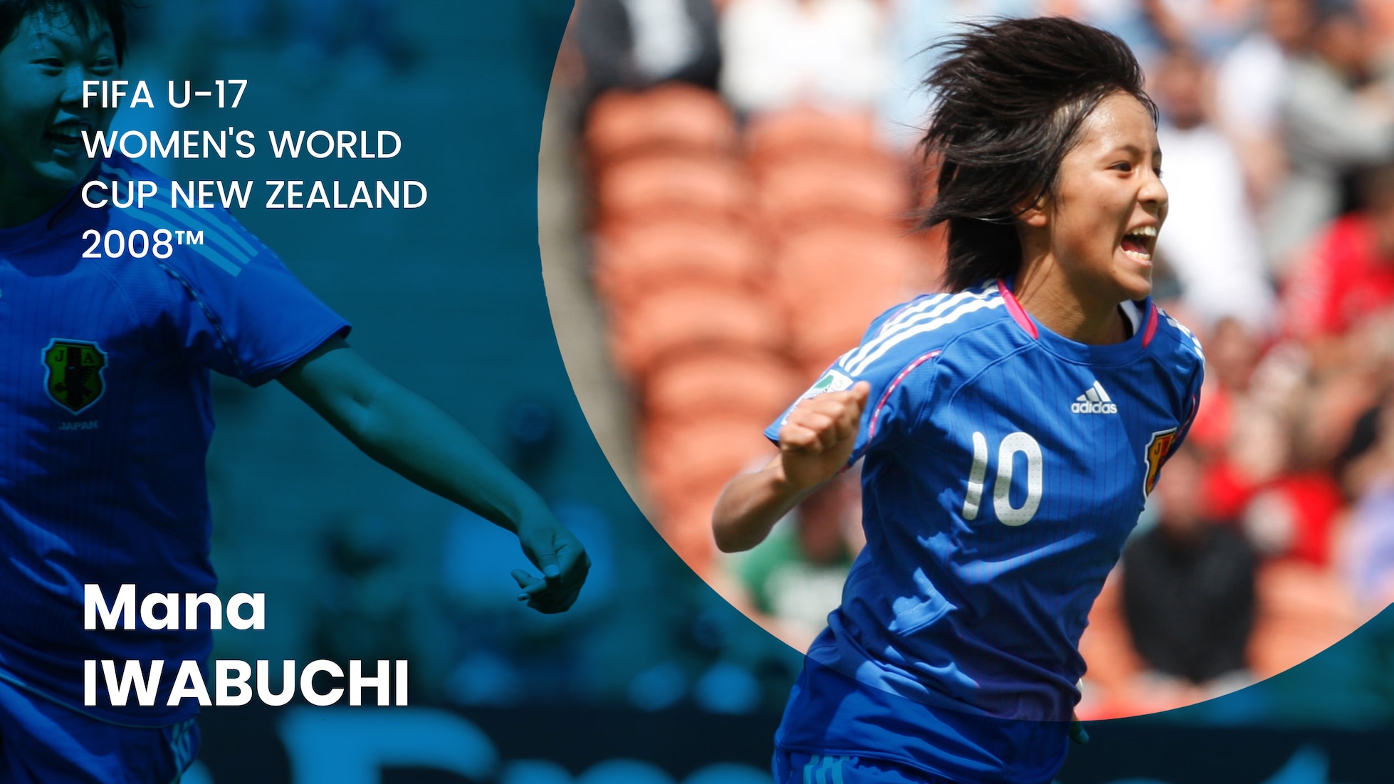 Mana Iwabuchi at 15 | FIFA U-17 Women's World Cup New Zealand 2008™