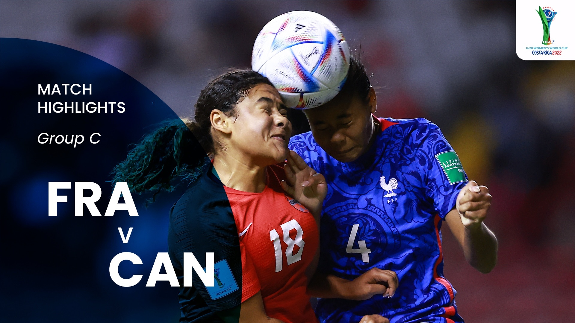 França x Canadá | Grupo C | Copa do Mundo FIFA Feminina Sub-20 de 2022, na Costa Rica | Melhores momentos