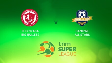 FCB Nyasa Big Bullets - Bangwe All Stars | TNM Super League | Malawi | Spiel in voller Länge