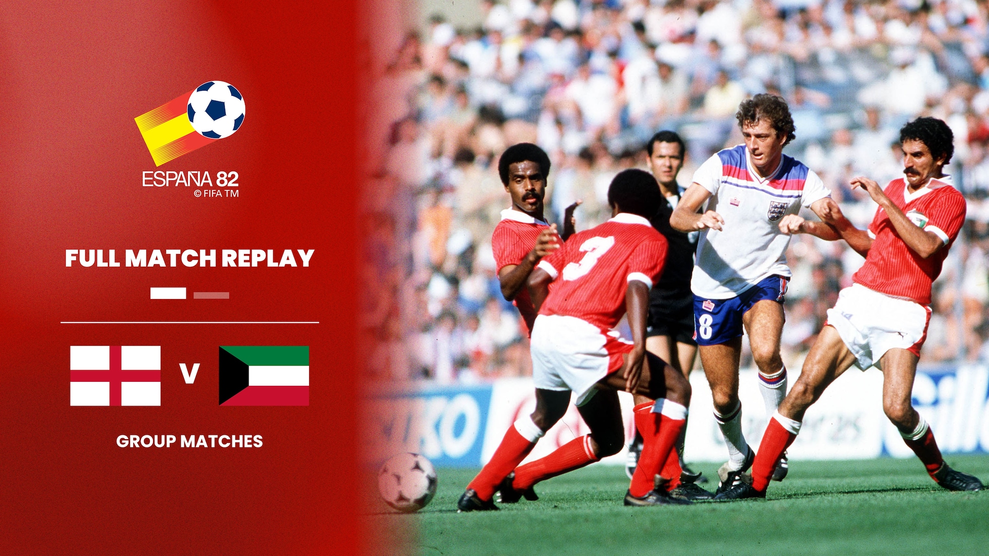Inglaterra x Kuwait | Grupo 4 | Copa do Mundo da FIFA Espanha 1982™ | Jogo completo