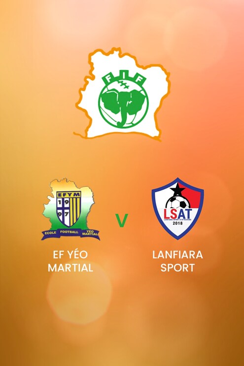 EF Yéo Martial x Lanfiara Sport | Côte d'Ivoire Ligue 2 | Jogo completo