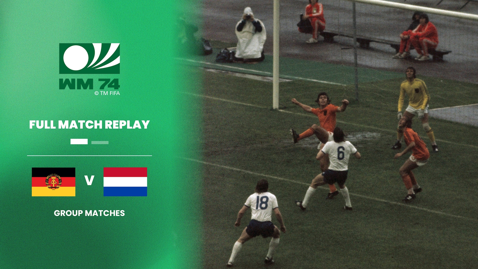 German DR v Netherlands | Second Round - Group A | 1974 FIFA World Cup Germany™ | Full Match Replay