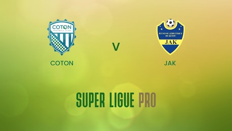 Coton - JAK | Super Ligue Pro 2024/25 | Match Complet