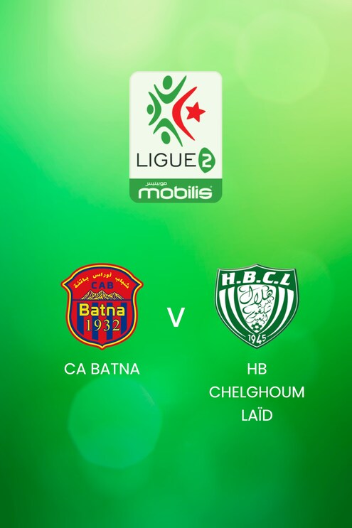 CA Batna - HB Chelghoum Laïd | Ligue 2 2024/25 | Algerien | Spiel in voller Länge