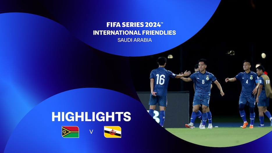 Vanuatu - Brunei | FIFA Series 2024 Arabie saoudite™ | Résumé vidéo