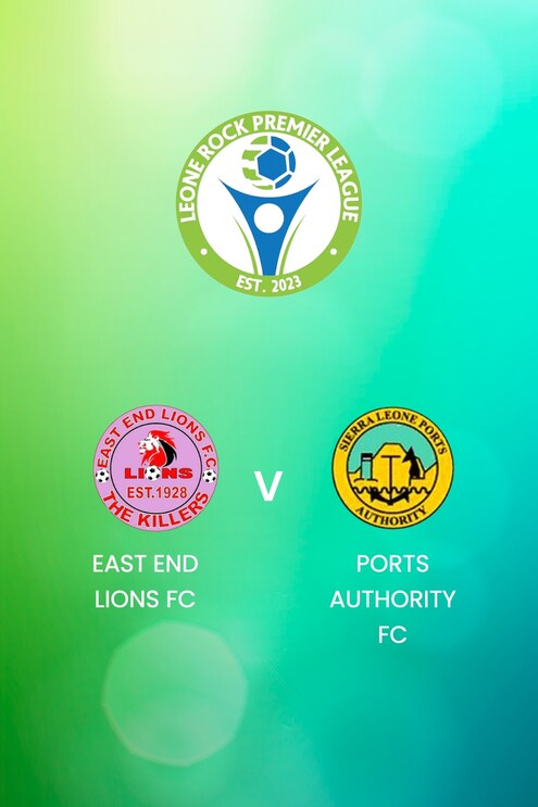 East End Lions FC v Ports Authority FC | Leone Rock Premier League | Full Match Replay