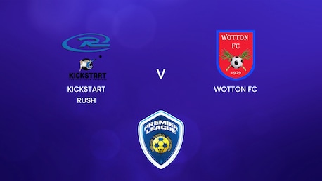 Kickstart Rush - Wotton FC | BFA Premier League 2025 | Match complet