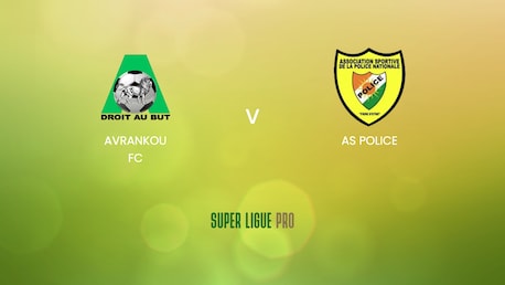 Avrankou FC x AS Police | Super Ligue Pro 2024/25 | Jogo completo