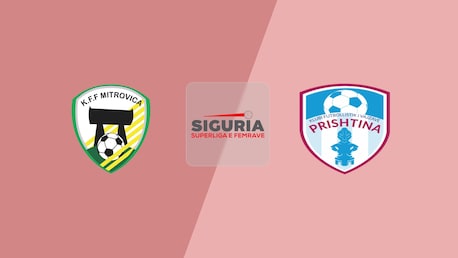 Mitrovica - KFV Prishtina | Superliga Féminine 2025/26 | Match complet