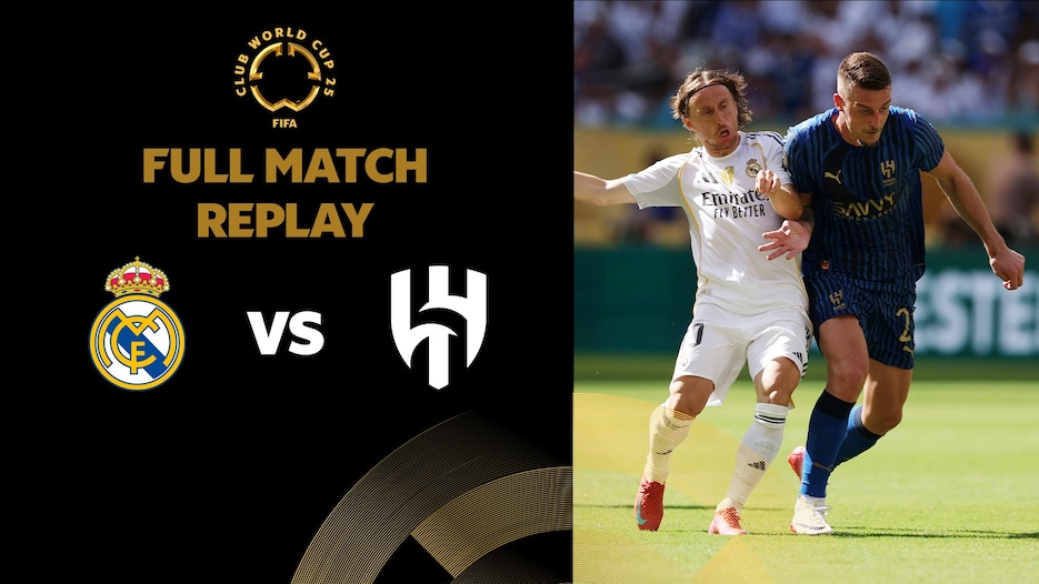 Real Madrid C.F. - Al Hilal | Groupe H | Coupe du Monde des Clubs de la FIFA 2025™ | Replay