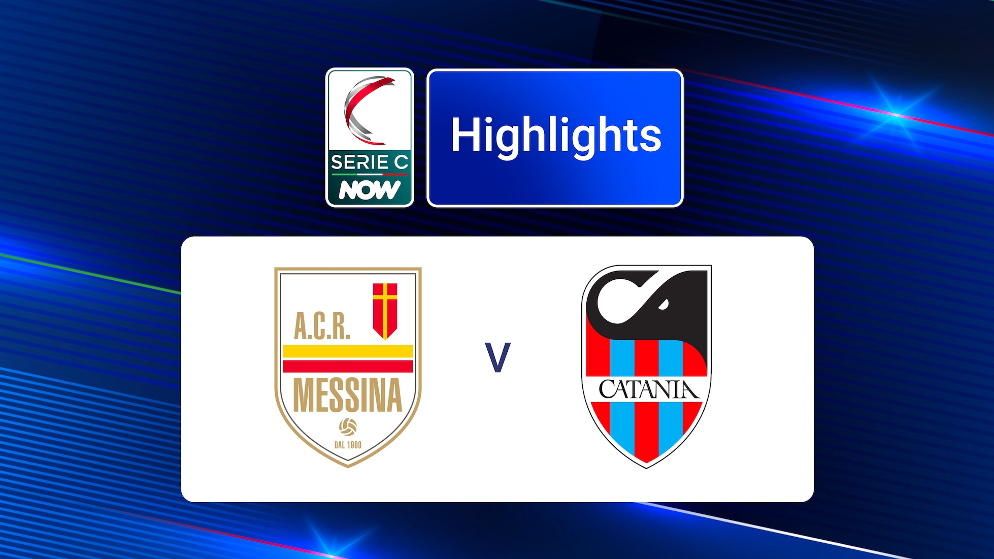 Messina v Catania | Group C | Serie C NOW | Highlights