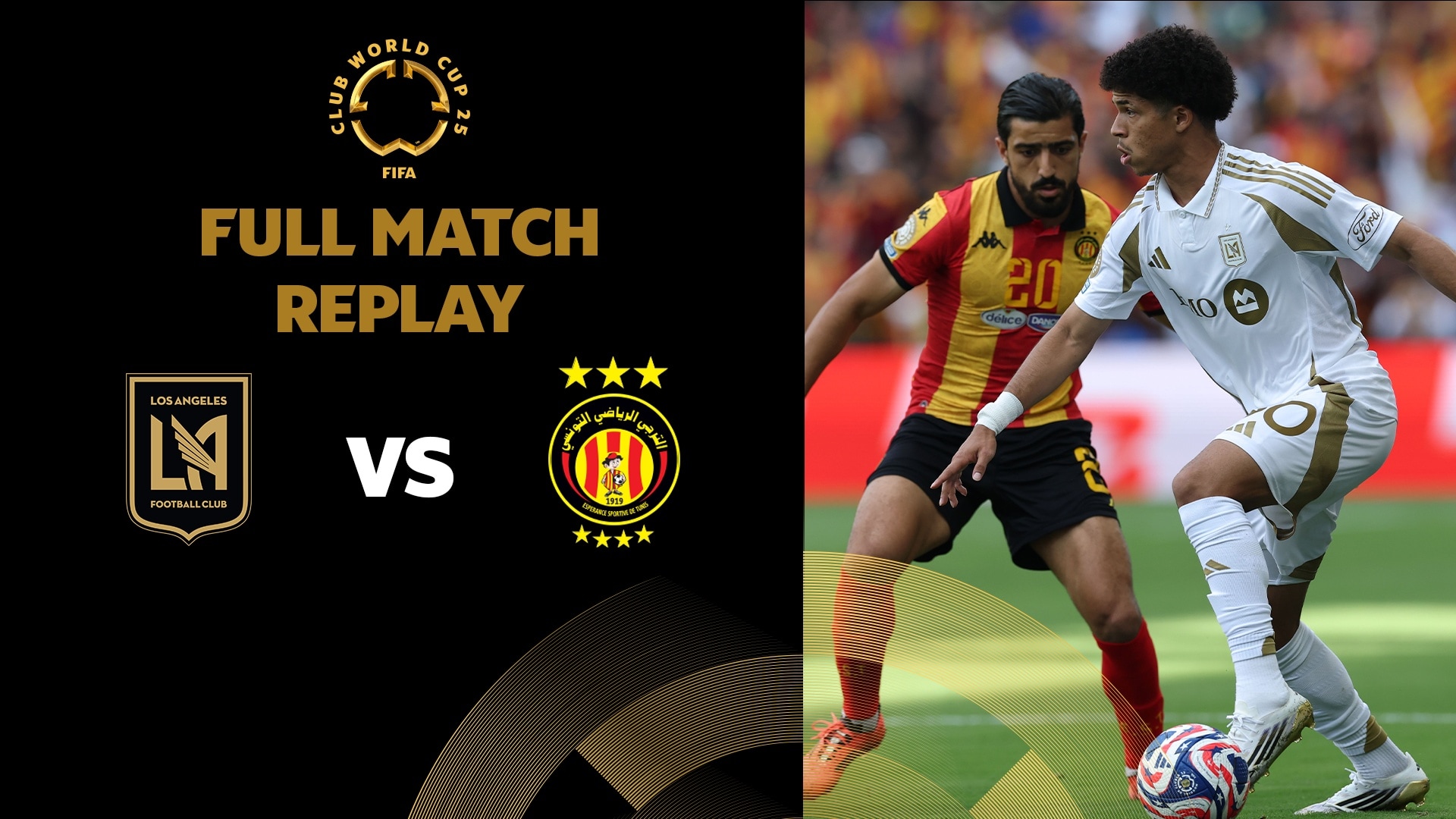 LAFC - Espérance de Tunisie | Groupe D | Coupe du Monde des Clubs de la FIFA 2025™ | Replay