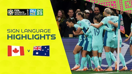 Canada v Australia | Group B | FIFA Women's World Cup Australia & New Zealand 2023™ | Highlights (Sign Language)