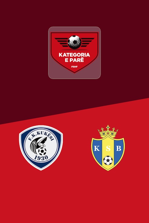 Kukësi - Burreli | Kategoria e Parë 2025/26 | Spiel in voller Länge