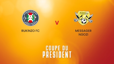 Rukinzo FC vs Messager Ngozi | Coupe du Président | Burundi | Partido completo