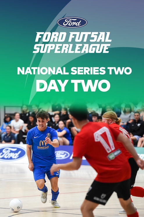 Day Two | National Series Two | Ford Futsal Super League | Full Match Replay