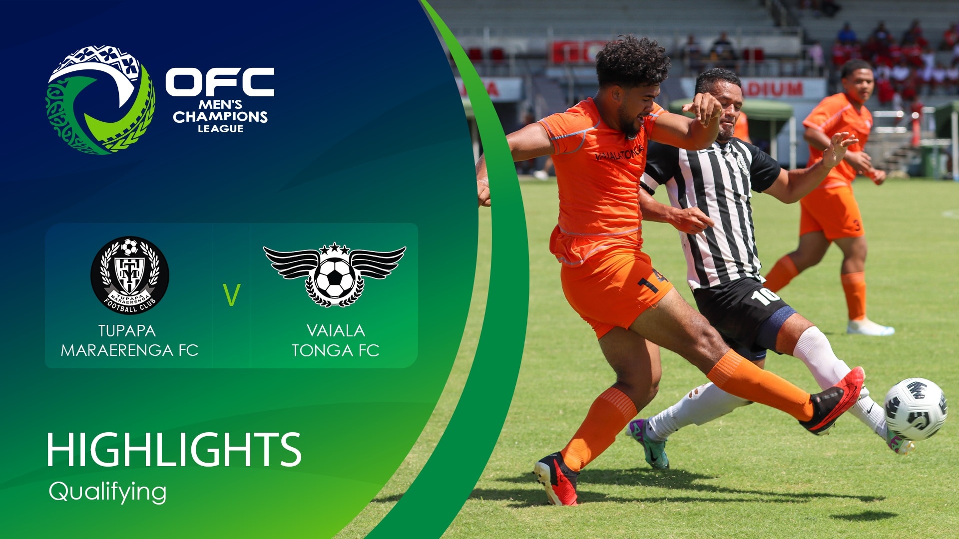 Tupapa Maraerenga FC v Vaiala Tonga SC | OFC Men’s Champions League Qualifying | Highlights