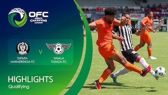 Tupapa Maraerenga FC v Vaiala Tonga SC | OFC Men’s Champions League Qualifying | Highlights