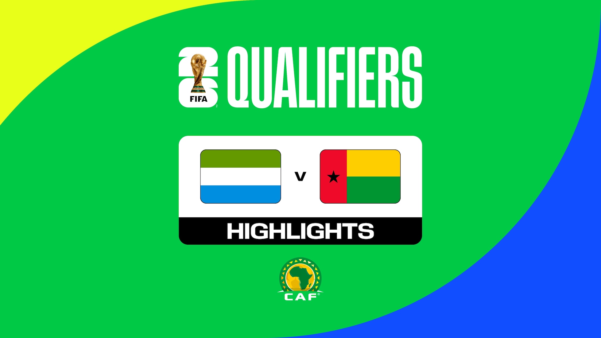 Sierra Leone v Guinea-Bissau | FIFA World Cup 26™ CAF Qualifiers | Highlights