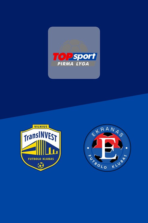 TransINVEST - FK Ekranas | Pirma Lyga 2025 | Match completo