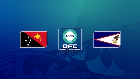Papua New Guinea vs American Samoa | Fase de clasificación | Campeonato Femenino Sub-16 de la OFC 2025 | Partido completo