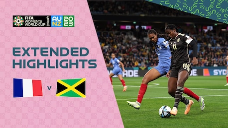 France v Jamaica | Group F | FIFA Women's World Cup Australia & New Zealand 2023™ | Extended Highlights