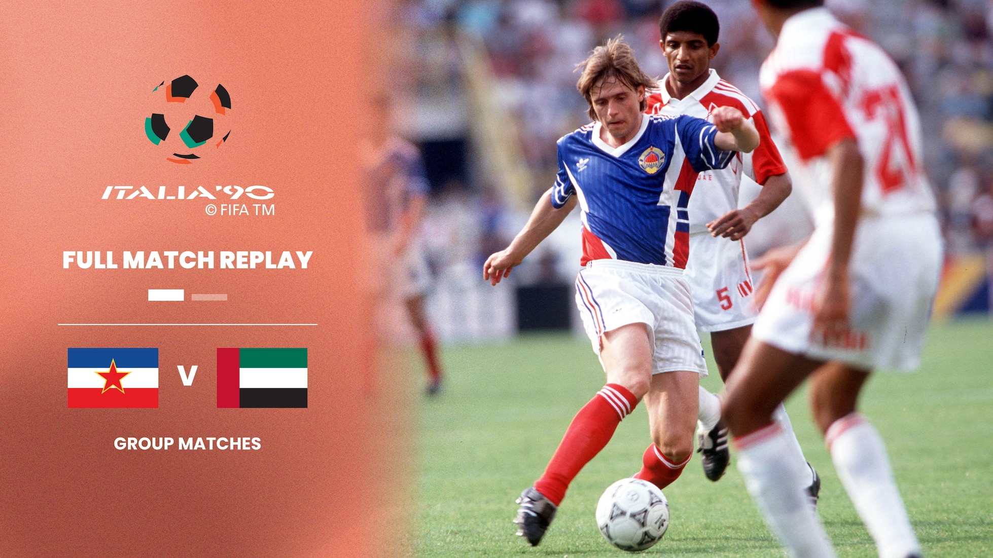 Jugoslavia - Emirati Arabi Uniti | Gruppo D | Coppa del Mondo FIFA Italia 1990 | Match completo