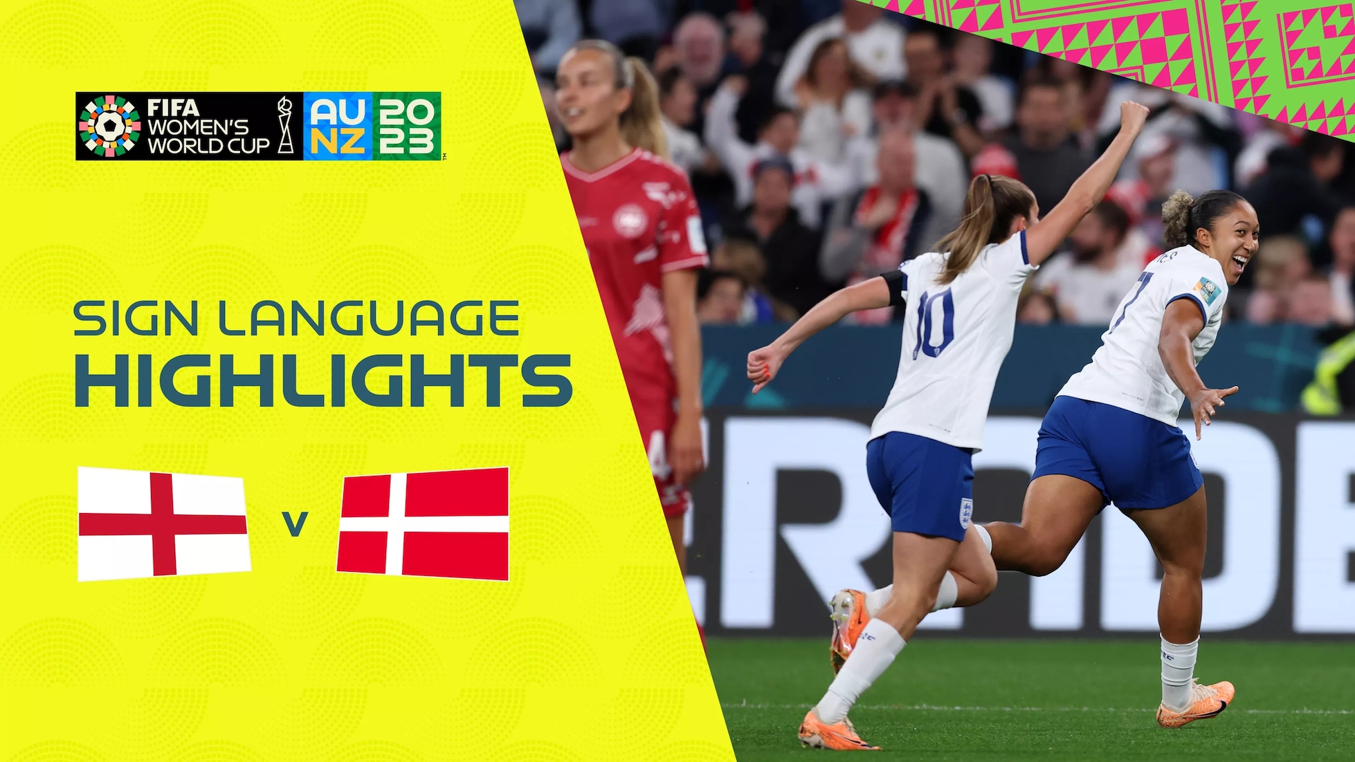 England v Denmark | Group D | FIFA Women's World Cup Australia & New Zealand 2023™ | Highlights (Sign Language)