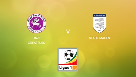 Onze Createurs - Stade Malien | Ligue 1 Pro Orange 2024/25 | Spiel in voller Länge