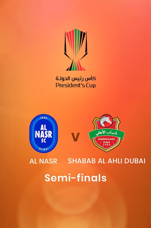 Al Nasr v Shabab Al Ahli Dubai | Semi-finals | UAE President's Cup | Full Match Replay