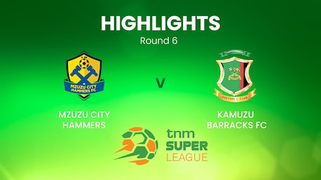 Mzuzu City Hammers x Kamuzu Barracks | TNM Super League | Malawi | Melhores momentos