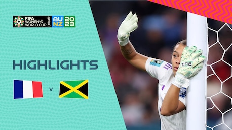 France v Jamaica | Group F | FIFA Women's World Cup Australia & New Zealand 2023™ | Highlights