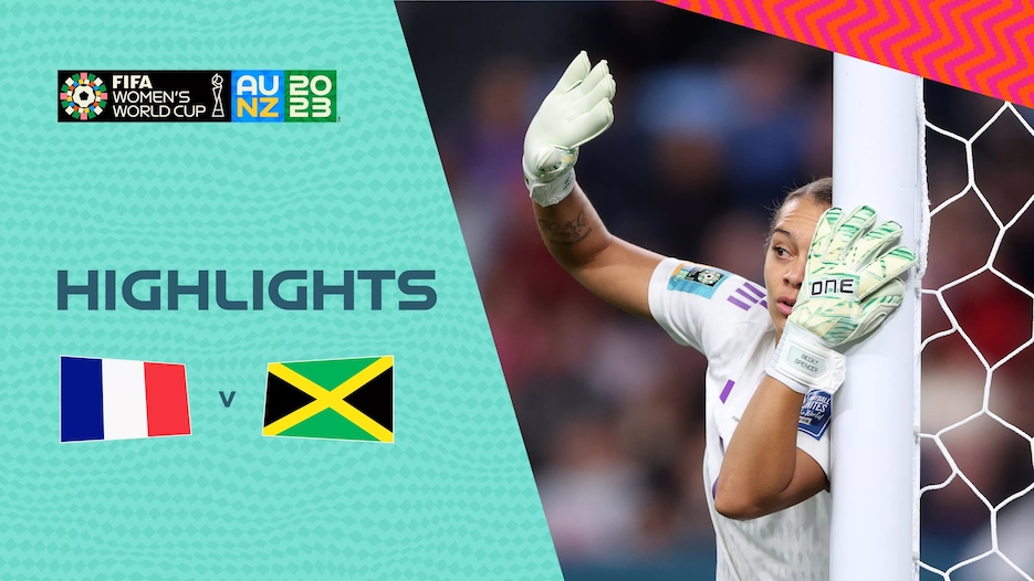 France v Jamaica | Group F | FIFA Women's World Cup Australia & New Zealand 2023™ | Highlights
