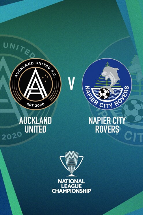 Auckland United v Napier City Rovers | Men’s National League Championship | Full Match Replay